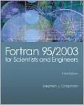 Fortran 95/2003 for Scientists & Engineers