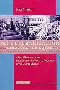 Deculturalization and the Struggle for Equality: A Brief History of the Education of Dominated Cultures in the United States