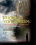 Terrorism and Counterterrorism: Understanding the New Security Environment, Readings and Interpretations