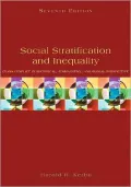 Social Stratification and Inequality: Class Conflict in Historical, Comparative, and Global Perspective