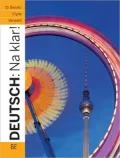 Deutsch: Na Klar! - An Introductory German Course