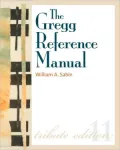 The Gregg Reference Manual: A Manual of Style, Grammar, Usage, and Formatting Tribute Edition: Tribute Edition