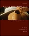 Managing Organizational Change: A Multiple Perspectives Approach