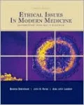Ethical Issues In Modern Medicine: Contemporary Readings in Bioethics
