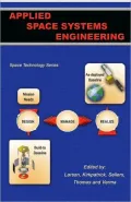 Applied Space Systems Engineering (Space Technology Series)