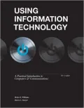 Using Information Technology 10e Complete Edition