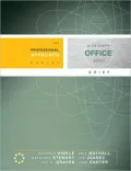 Microsoft Office 2007 Brief: A Professional Approach: A Professional Approach