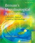 Benson's Microbiological Applications: Laboratory Manual in General Microbiology, Short Version