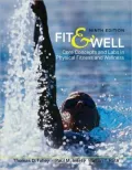 Fit & Well: Core Concepts and Labs in Physical Fitness and Wellness