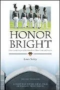 Honor Bright: History and Origins of the West Point Honor Code and System (CPS2 - USMA)
