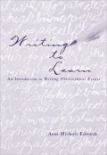 Writing to Learn: An Introduction to Writing Philosophical Essays