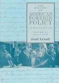 The history of American foreign policy