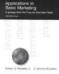 Applications in Basic Marketing Clippings from the Popular Business Press 1999-2000