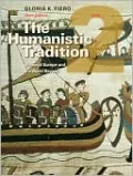The Humanistic Tradition, Book 2: Medieval Europe and the World Beyond
