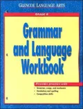 Grammar and Language Workbook : Grade 6