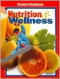Nutrition and Wellness: Student Workbook