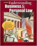 Understanding Business and Personal Law, Student Edition