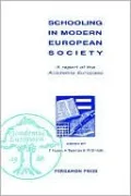 Schooling in Modern European Society: A Report of the Academia Europaea