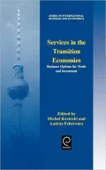 Services in the Transition Economies: Business Options for Trade and Investment