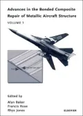 Advances in the Bonded Composite Repair of Metallic Aircraft Structure