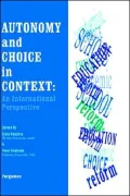 Autonomy and Choice in Context: An International Perspective