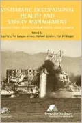 Systematic Occupational Health and Safety Management: Perspectives on an International Development