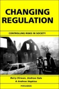 Changing Regulation: Controlling Risks in Society (Bad Homburg Workshop 2000)