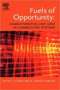 Fuels of Opportunity: Characteristics and Uses In Combustion Systems