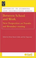 Between School and Work: New Perspectives on Transfer and Boundary Crossing