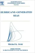 Hurricane-Generated Seas: Ocean Engineering Series, Vol. 8
