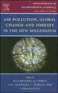 Air Pollution, Global Change and Forrests in the New Millennium