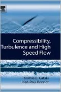 Compressibility, Turbulence and High Speed Flow