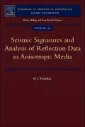Seismic Signatures and Analysis of Reflection Data in Anisotropic Media