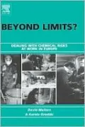 Beyond Limits?: Dealing with Chemical Risks at Work in Europe