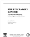 The Regulatory Genome: Gene Regulatory Networks In Development And Evolution