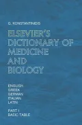 Elsevier's Dictionary of Medicine and Biology: In English, Greek, German, Italian, and Latin