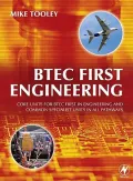 BTEC First Engineering: Core Units for BTEC Firsts in Engineering and Common Specialist Unit...