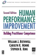 Human Performance Improvement: Building Practitioner Competence