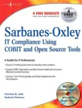 Sarbanes-Oxley Compliance Using COBIT and Open Source Tools