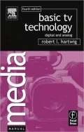 Basic TV Technology: Digital and Analog