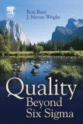Quality Beyond Six SIGMA