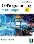 C++ Programming Made Simple. Made Simple Programming.