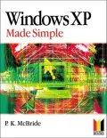 Windows XP Made Simple. Made Simple Computer Series.