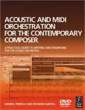 Acoustic and MIDI Orchestration for the Contemporary Composer: A Practical Guide to Writing and Sequencing for the Studio Orchestra