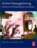 Online Newsgathering: Research and Reporting for Journalism: Research and Reporting for Journalism