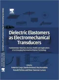Dielectric Elastomers as Electromechanical Transducers: Fundamentals, Materials, Devices, Models and Applications of an Emerging Electroactive Polymer Technology