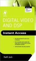 Digital Video and DSP: Instant Access: Instant Access