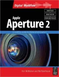 Apple Aperture 2: A workflow guide for digital photographers