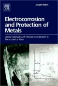 Electrocorrosion and Protection of Metals: General approach with particular consideration to electrochemical plants