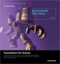 Learning Autodesk 3ds Max 2010 Foundation for Games